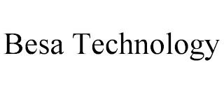 BESA TECHNOLOGY trademark