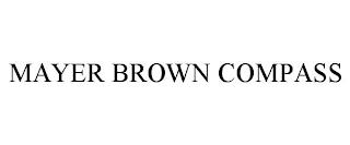 MAYER BROWN COMPASS trademark