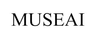 MUSEAI trademark