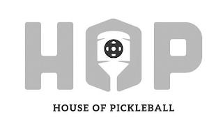 HOP HOUSE OF PICKLEBALL trademark