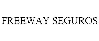 FREEWAY SEGUROS trademark