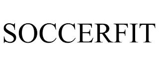 SOCCERFIT trademark