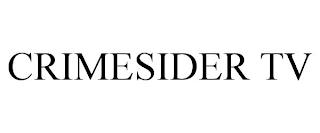 CRIMESIDER TV trademark