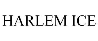 HARLEM ICE trademark