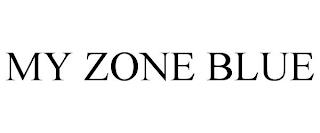 MY ZONE BLUE trademark