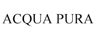 ACQUA PURA trademark