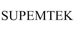 SUPEMTEK trademark