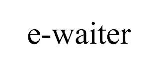 E-WAITER trademark