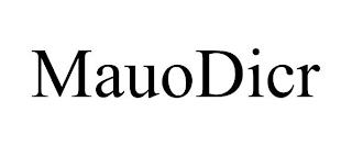 MAUODICR trademark