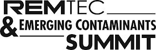 REMTEC & EMERGING CONTAMINANTS SUMMIT trademark