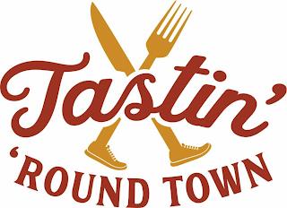 TASTIN' 'ROUND TOWN trademark