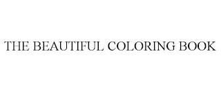 THE BEAUTIFUL COLORING BOOK trademark