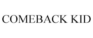 COMEBACK KID trademark