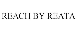 REACH BY REATA trademark