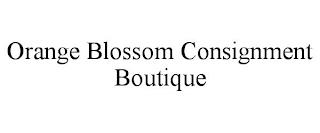 ORANGE BLOSSOM CONSIGNMENT BOUTIQUE trademark