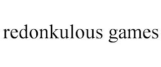 REDONKULOUS GAMES trademark