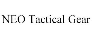 NEO TACTICAL GEAR trademark