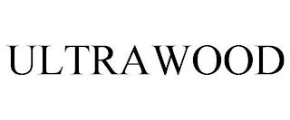 ULTRAWOOD trademark