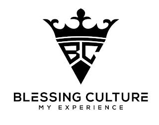 BC BLESSING CULTURE MY EXPERIENCE trademark