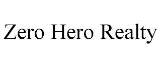 ZERO HERO REALTY trademark