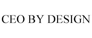 CEO BY DESIGN trademark