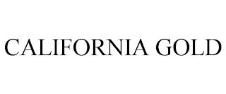 CALIFORNIA GOLD trademark