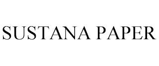 SUSTANA PAPER trademark