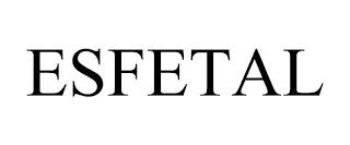 ESFETAL trademark