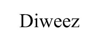 DIWEEZ trademark