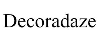 DECORADAZE trademark