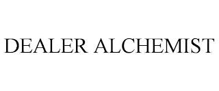 DEALER ALCHEMIST trademark