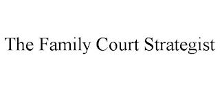 THE FAMILY COURT STRATEGIST trademark