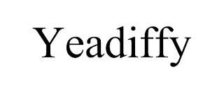 YEADIFFY trademark