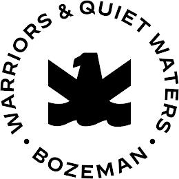 WARRIORS & QUIET WATERS BOZEMAN trademark