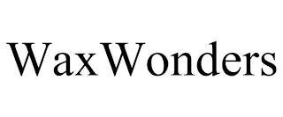 WAXWONDERS trademark