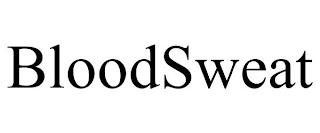 BLOODSWEAT trademark