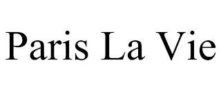 PARIS LA VIE trademark