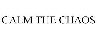 CALM THE CHAOS trademark