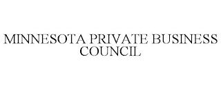 MINNESOTA PRIVATE BUSINESS COUNCIL trademark