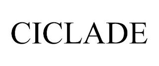 CICLADE trademark