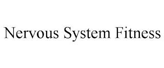 NERVOUS SYSTEM FITNESS trademark