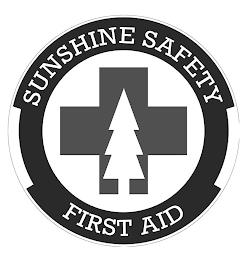 SUNSHINE SAFETY FIRST AID trademark