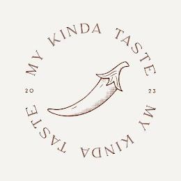 MY KINDA TASTE MY KINDA TASTE trademark