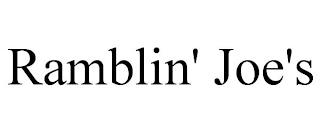 RAMBLIN' JOE'S trademark