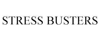 STRESS BUSTERS trademark