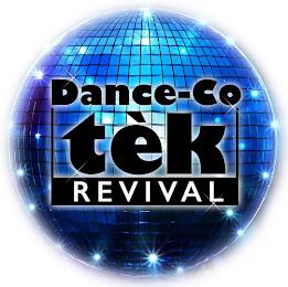 DANCE-CO TÈK REVIVAL trademark