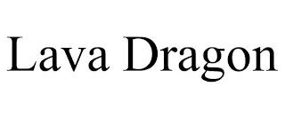 LAVA DRAGON trademark