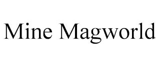 MINE MAGWORLD trademark