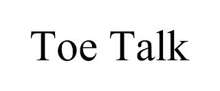 TOE TALK trademark