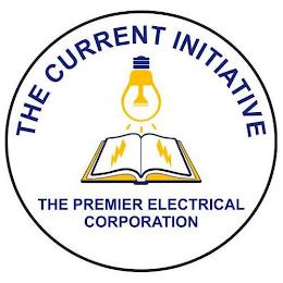 THE CURRENT INITIATIVE THE PREMIER ELECTRICAL CORPORATION trademark